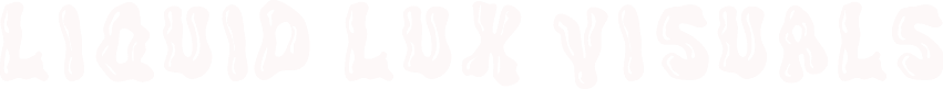 Liquid Lux Visuals